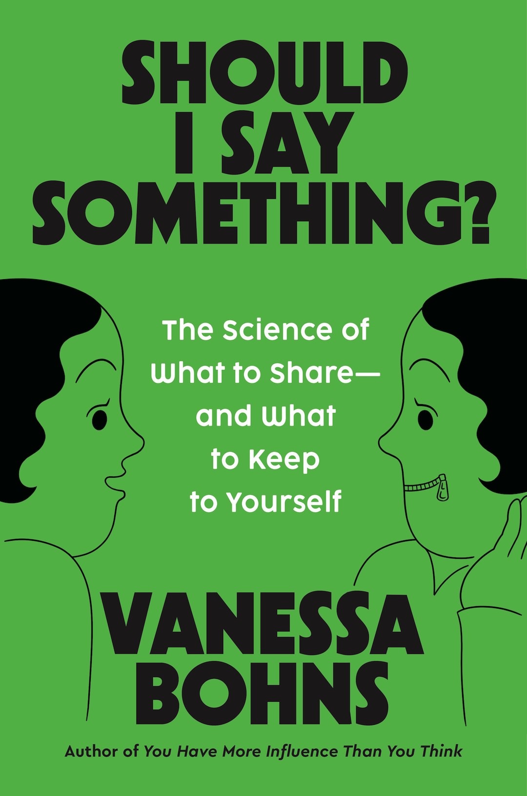 Should I Say Something Vanessa Bohns